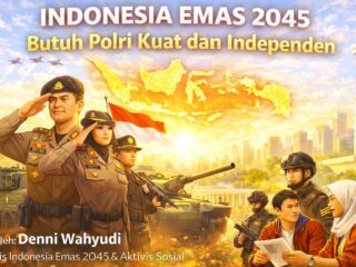 Indonesia Emas 2045 Butuh Polri Kuat dan Independen